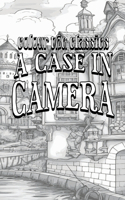 EXCLUSIVE COLORING BOOK Edition of Oliver Onions' A Case in Camera