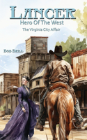 Lancer; Hero Of The West: The Virginia City Affair