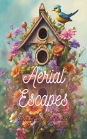 Aerial Escapes