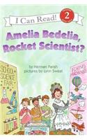 Amelia Bedelia, Rocket Scientist?