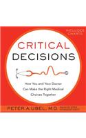 Critical Decisions