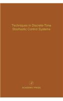 Techniques in Discrete-Time Stochastic Control Systems