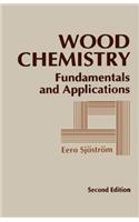 Wood Chemistry: Fundamentals and Applications