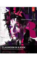 Adobe InDesign CS6 Classroom in a Book: (Classroom in a Book)