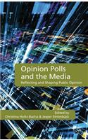 Opinion Polls and the Media