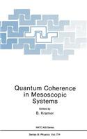Quantum Coherence in Mesoscopic Systems