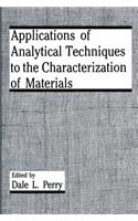 Applications of Analytical Techniques to the Characterization of Materials