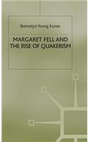 Margaret Fell and the Rise of Quakerism