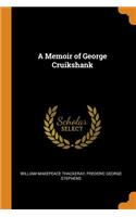 A Memoir of George Cruikshank