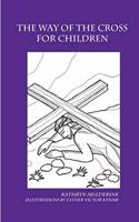 Way of the Cross for Children - a coloring book