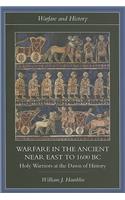 Warfare in the Ancient Near East to 1600 BC