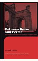 Between Rome and Persia
