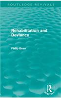 Rehabilitation and Deviance (Routledge Revivals)