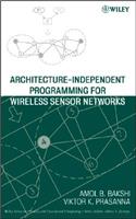 Architecture-Independent Programming for Wireless Sensor Networks