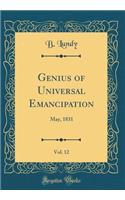 Genius of Universal Emancipation, Vol. 12: May, 1831 (Classic Reprint)