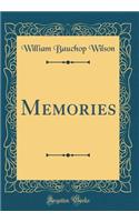 Memories (Classic Reprint)