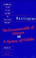 Harrington: 'The Commonwealth of Oceana' and 'A System of Politics'