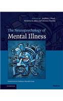 Neuropsychology of Mental Illness