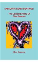 Sassoon's Heart Beatings: The Collected Poetry Of Elias Sassoon: The Collected Poetry Of Elias Sassoon(English)