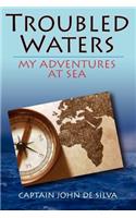 Troubled Waters