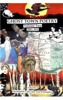Ghost Town Poetry Volume Two