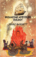 Dreamtime Mysteries Trilogy