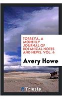 TORREYA. A MONTHLY JOURNAL OF BOTANICAL