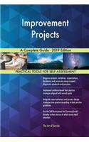 Improvement Projects A Complete Guide - 2019 Edition