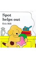 Spot Helps Out (Little Spot Board Books)