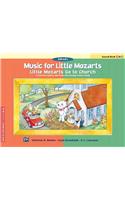 Little Mozarts Go to Church, Sacred Book 1 & 2