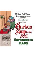 Chicken Soup for the Soul Cartoons for Dads