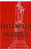 Luther's Works, Volume 60 (Prefaces II / 1532 - 1545): (60 Luther's Works (Concordia))