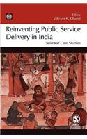 Reinventing Public Service Delivery in India
