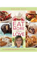 Eat More of What You Love