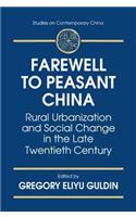 Farewell to Peasant China