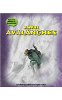 Awful Avalanches: (Earth's Natural Disasters)