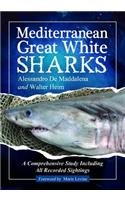 Mediterranean Great White Sharks