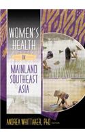 Women's Health In Mainland Southeast Asia