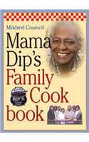 Mama Dip's Family Cookbook: (English)
