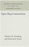 Open Shop Construction