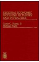Regional Economic Modeling in Theory and in Practice