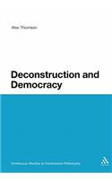 Deconstruction and Democracy