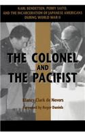 Colonel and the Pacifist