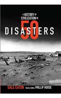 History of Civilization in 50 Disasters