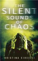 Silent Sounds of Chaos