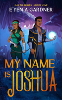 My Name is Joshua