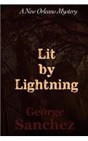 Lit by Lightning: The First Jeff Chaussier New Orleans Mystery