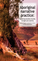 Aboriginal Narrative Practice