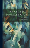 Kings Of Jazz Duke Ellington