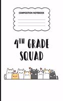 Composition Notebook 4th grade Squad